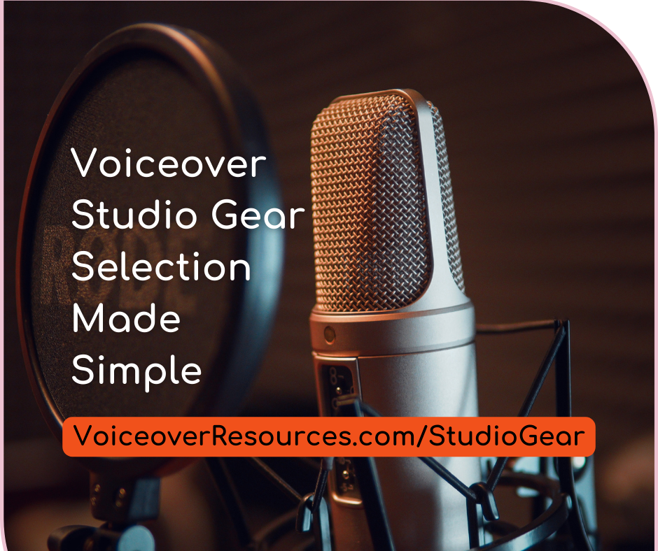 Voiceover Studio Gear Selection Made Simple